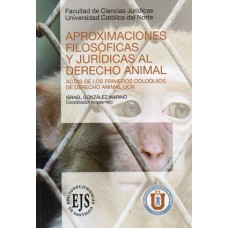 Aproximaciones filosóficas y jurídicas al Derecho animal